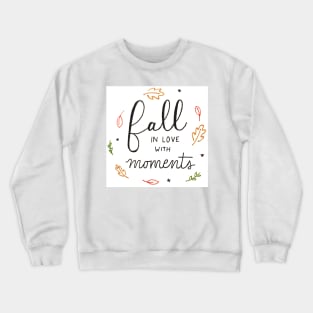 Fall In Love Crewneck Sweatshirt